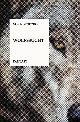 Wolfssucht