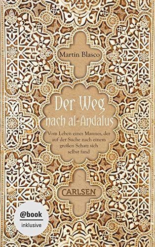 Der Weg nach al-Andalus - E-Book inklusive