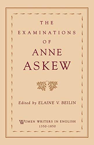 The Examinations of Anne Askew