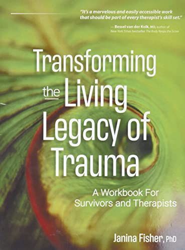 Transforming the Living Legacy of Trauma