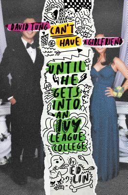 David Tung Can't Have a Girlfriend Unless He Gets Into an Ivy League College
