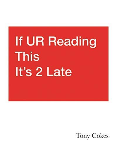 If UR Reading This It's 2 Late: Vol. 1-3