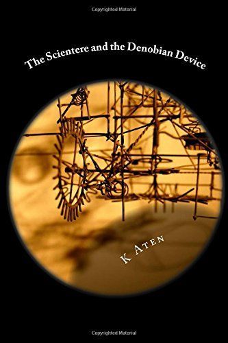 The Scientere and the Denobian Device
