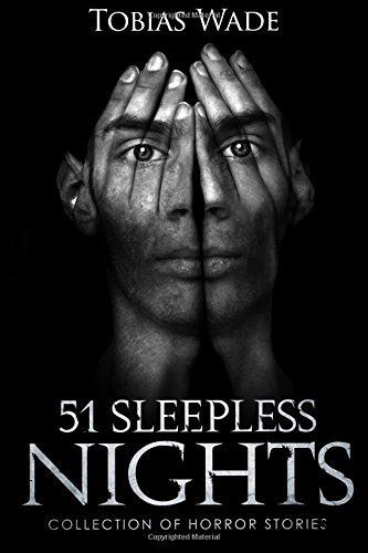 Horror Stories: 51 Sleepless Nights