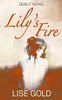 Lily's Fire