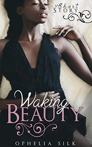 Waking Beauty