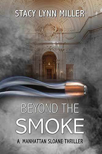 Beyond the Smoke