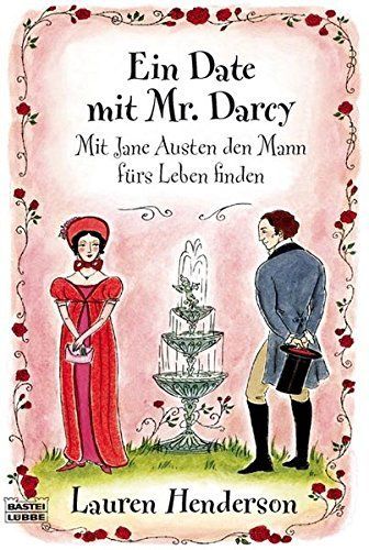 Ein Date mit Mr. Darcy