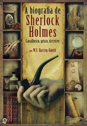 A Biografia de Sherlock Holmes