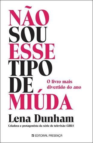 Não Sou Esse Tipo de Miúda