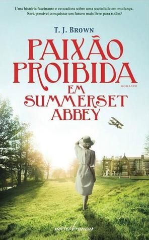 Paixão Proibida em Summerset Abbey