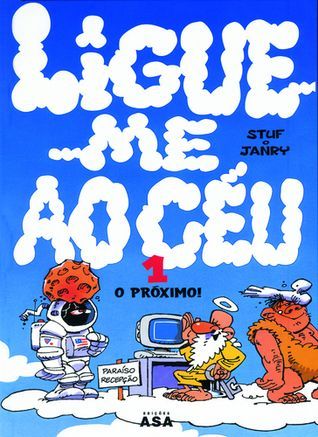 Ligue-me ao Céu - O Próximo!