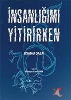 Insanligimi Yitirirken