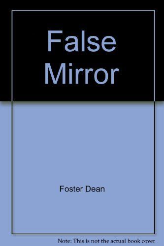 The False Mirror