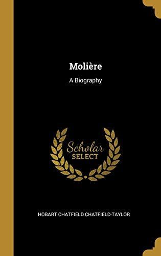 Molière: A Biography
