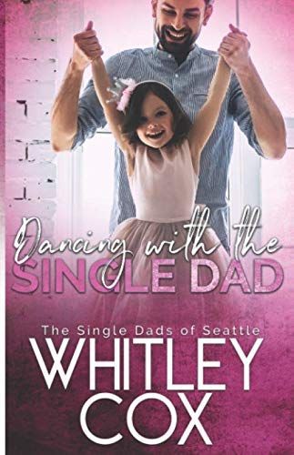 Dancing with the Single Dad