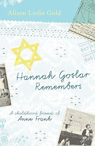 Hannah Goslar Remembers