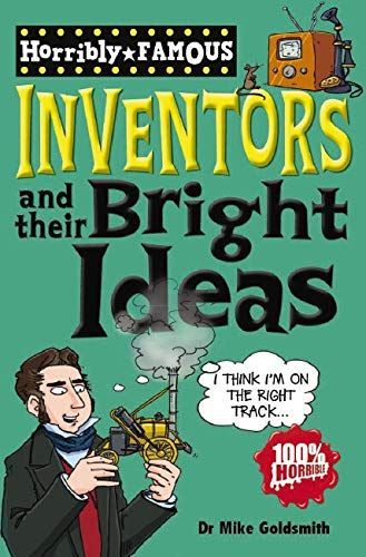 Inventors and Their Bright Ideas
