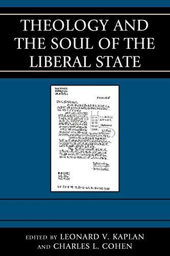 Theology and the Soul of the Liberal State