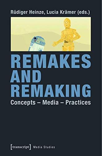 Remakes and Remaking