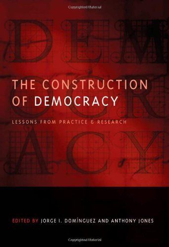 The Construction of Democracy