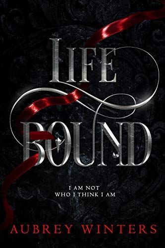 Life Bound