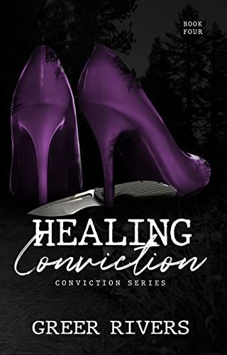 Healing Conviction