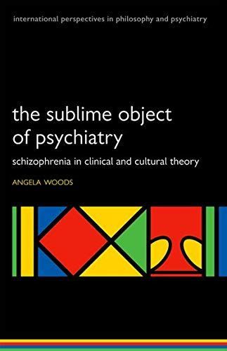 The Sublime Object of Psychiatry