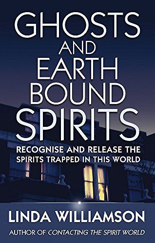Ghosts and Earthbound Spirits