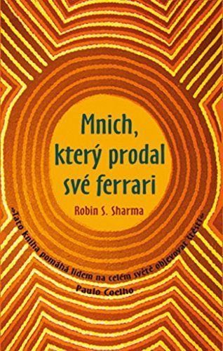 Mnich, který prodal své ferrari