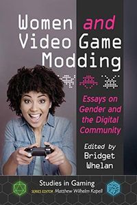 Women and Video Game Modding