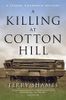A Killing at Cotton Hill