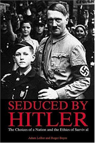 Seduced by Hitler