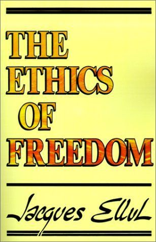 The Ethics of Freedom
