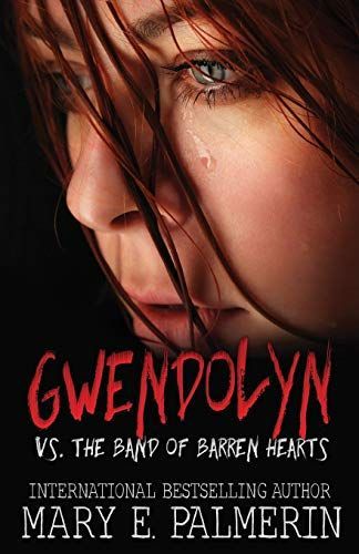 Gwendolyn Vs. the Band of Barren Hearts