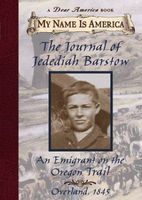 The Journal of Jedediah Barstow, an Emigrant on the Oregon Trail