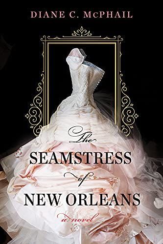 The Seamstress of New Orleans