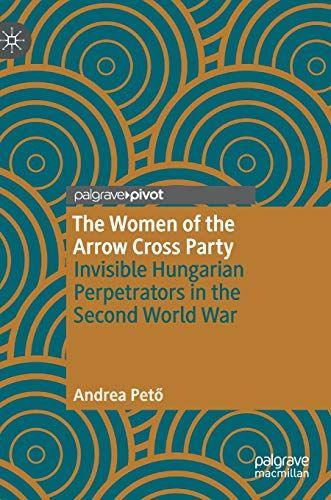 The Women of the Arrow Cross Party