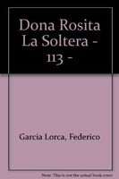 Doña Rosita la soltera, o, El lenguaje de las flores