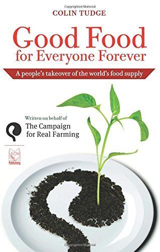 Good Food for Everyone Forever