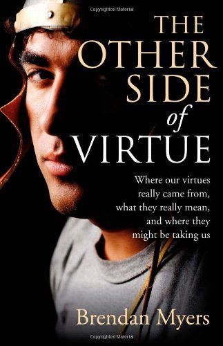 The Other Side of Virtue