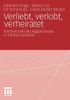 Verliebt, verlobt, verheiratet