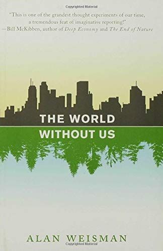 The World Without Us