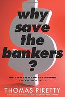 Why Save the Bankers?