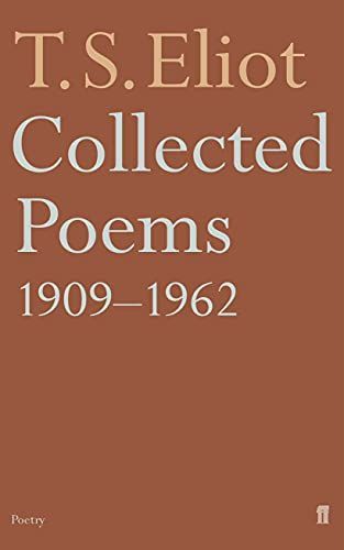 T. S. Eliot - Collected Poems, 1909-1962