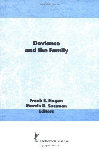 Deviance and the Family