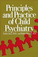 Principles and Practice of Child Psychiatry