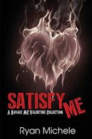 Satisfy Me-A Ravage MC Valentine Collection