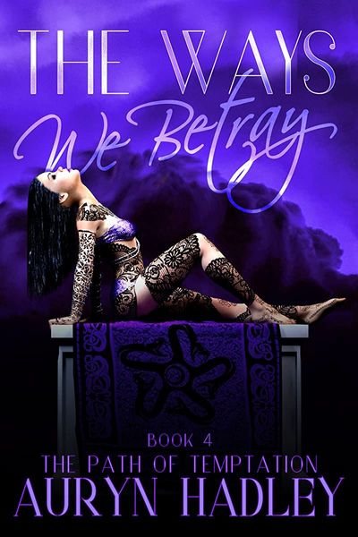 The Ways We Betray