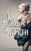 A Woman's Worth